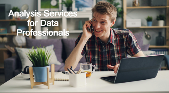 Analysis Services for Data Professionals