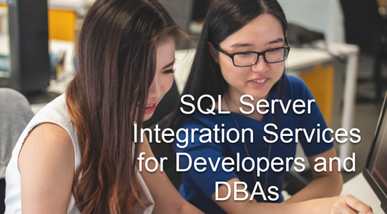 SQL Server Integration Services for Developers and DBAs